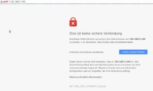 Abbildung 4: Bei einem selbst signierten Zertifikat zeigt der Browser nach Empfang der Daten eine entsprechende Warnung an.