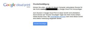 Abbildung 1: Es genügen wenige Mausklicks, um Ihren Drucker mit einem Google-Konto zu verbinden.