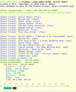 Abbildung 11: Mit dem Parameter <code>--plex-audio-album [...]</code> findet Tizonia zwei gleichnamige Alben, die es sortiert nach dem Erscheinungsdatum abspielt.