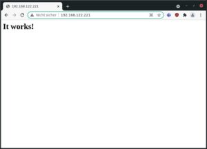 Abbildung 12: Auf einem Rechner in demselben Netzwerk testen Sie, ob Sie den Apache-Webserver erreichen.